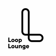 this is loop lounge