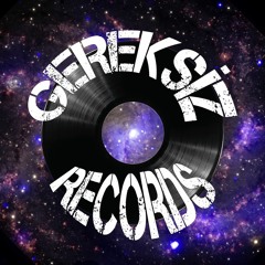Gereksiz Records