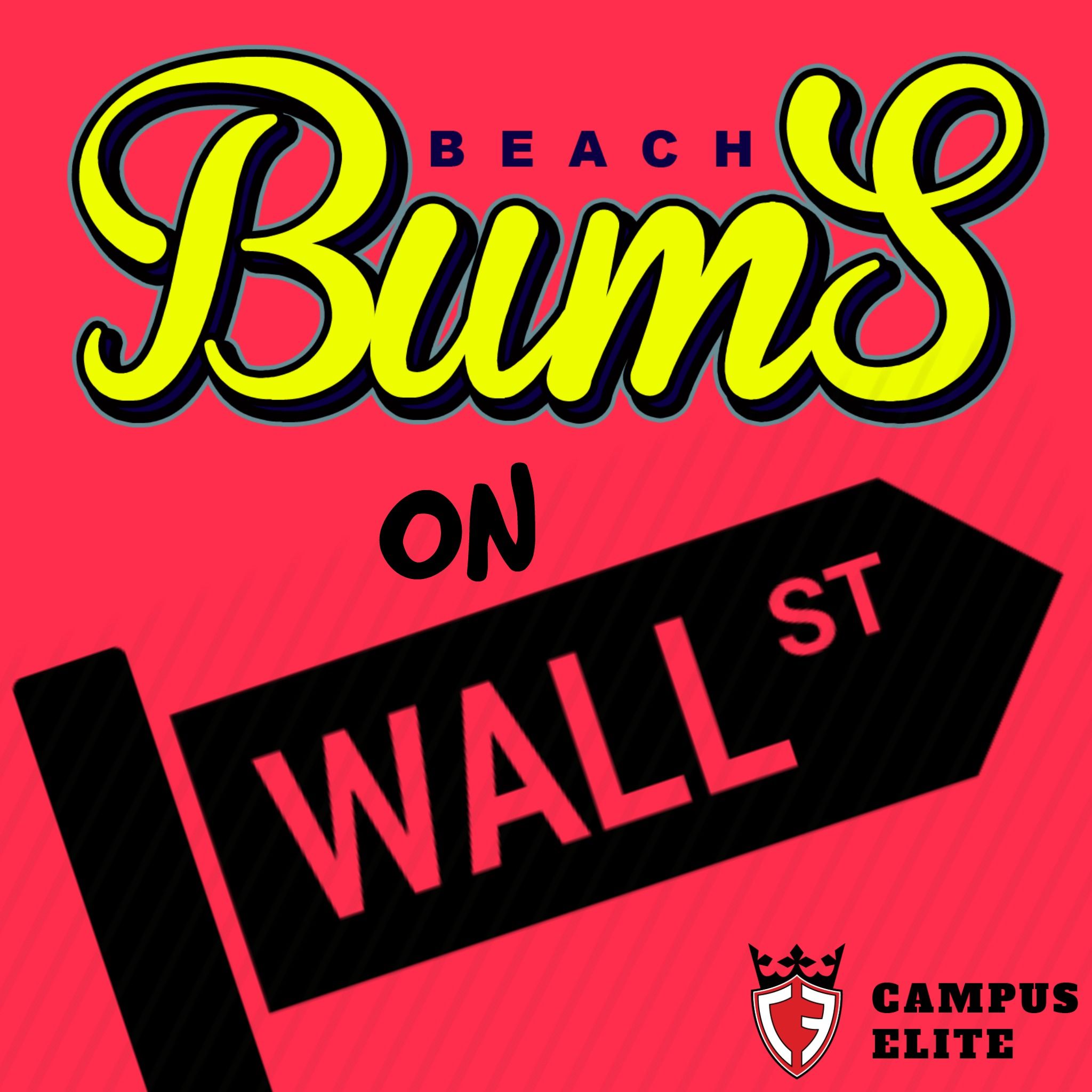 Beach Bums on Wall Street
