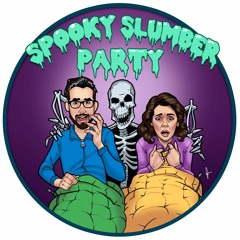 Spooky Slumber Party