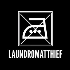 LAUNDROMATTHIEF