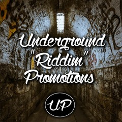 Underground "Riddim" Promotions