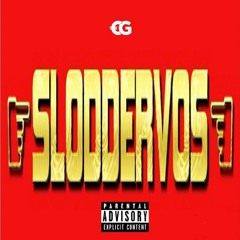 Sloddervos