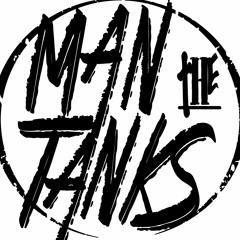 Man the Tanks