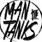 Man the Tanks