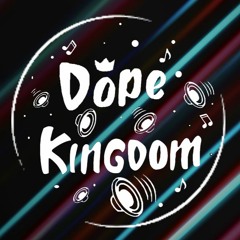 Dope Kingdom