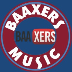 ▼ BAAXER'S Music ▼