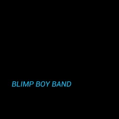 Blimp Boy Band