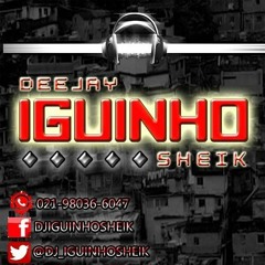 DJ IGUINHO SHEIK