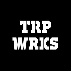 ✞ TRPWRKS ✞