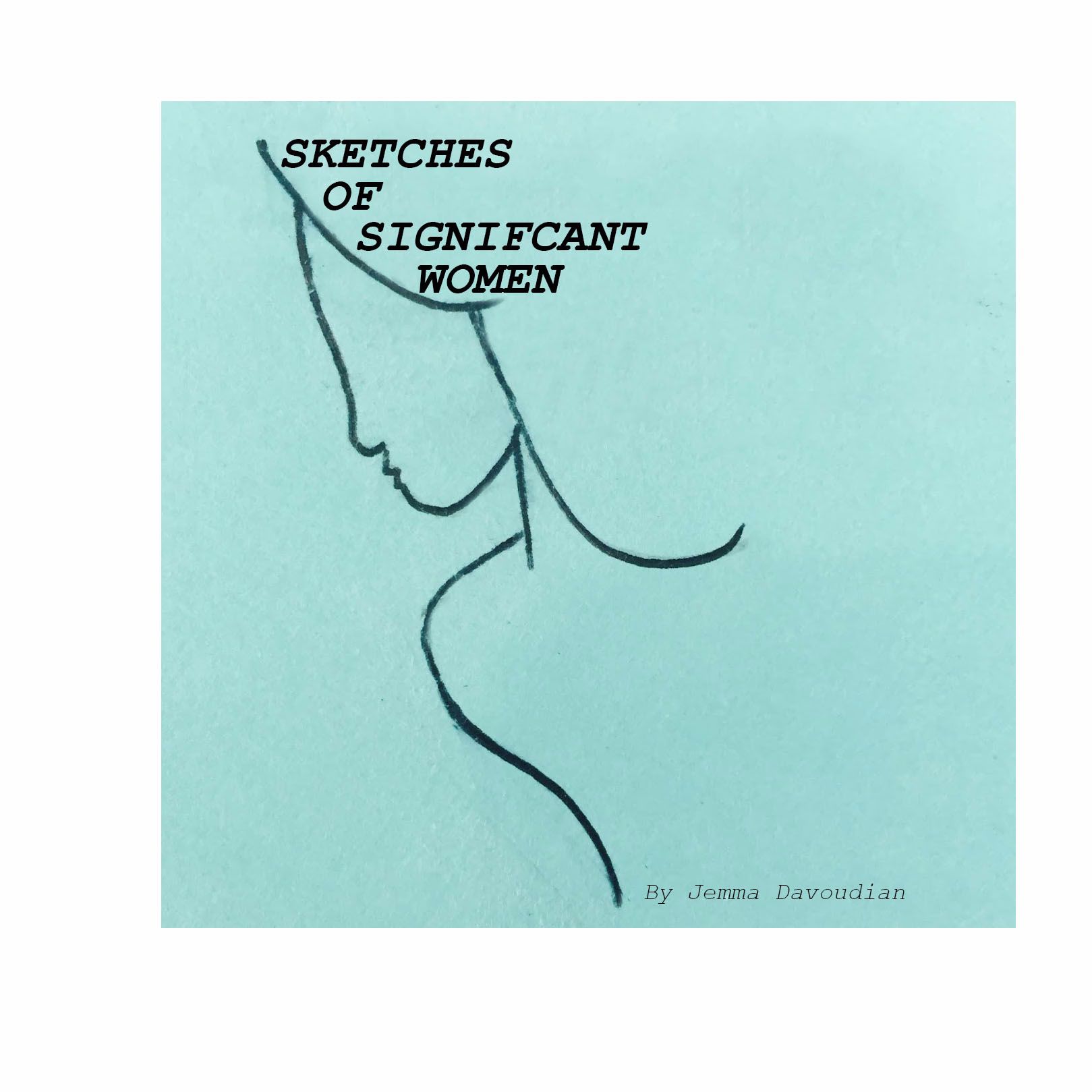 Sketches of Significant Women