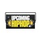 Upcoming Hip Hop