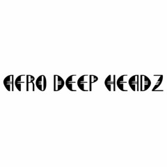 AFRO_DEEP_HEADZ