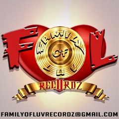 FAMILY OF LUV RECORDZ