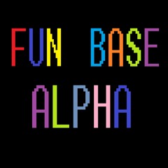 Fun Base Alpha