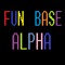 Fun Base Alpha