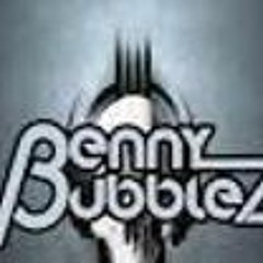 Benny Bublez Bublez