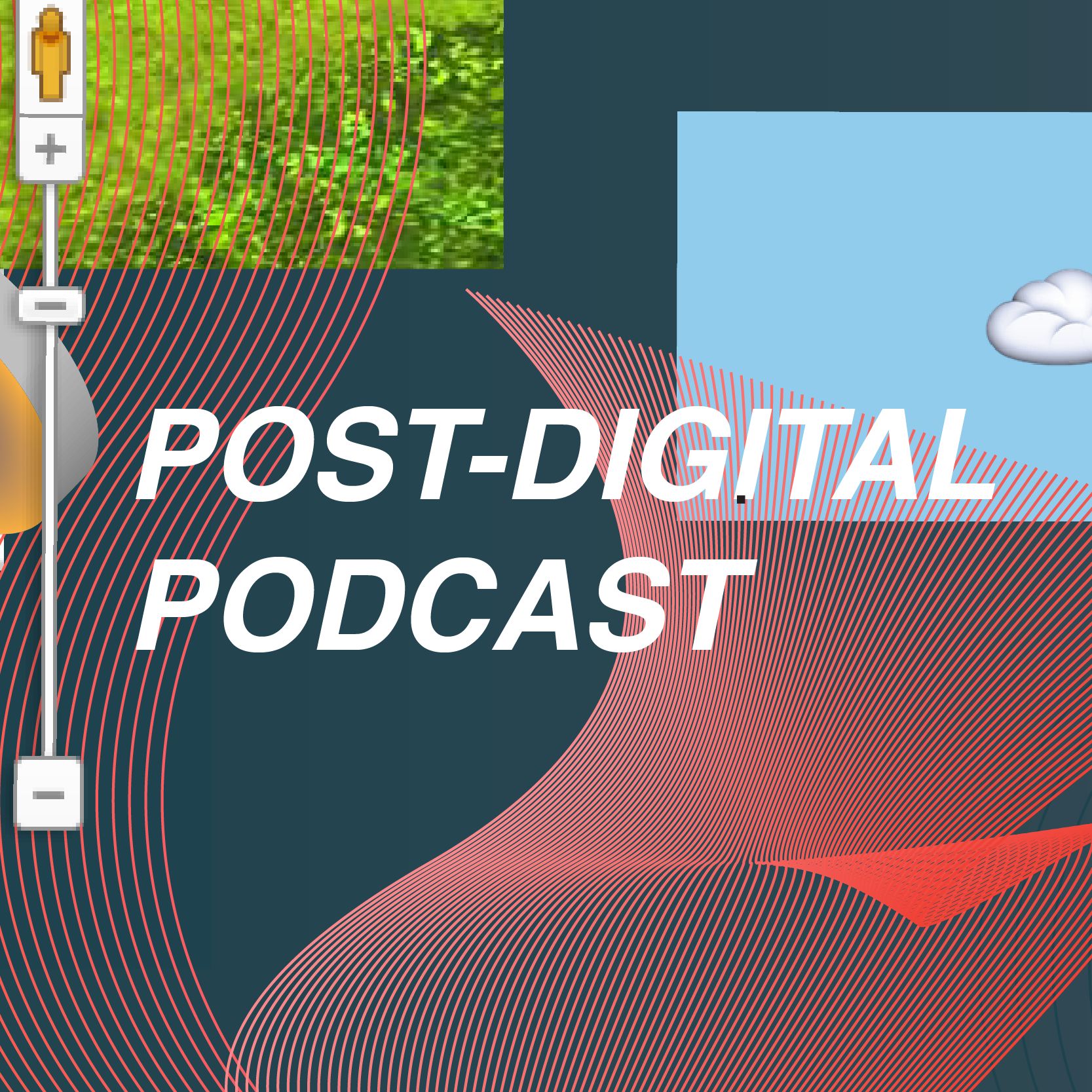 Post-Digital Podcast