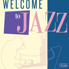 Welcome To Jazz