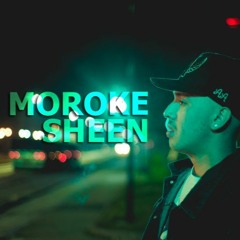 MOROKE SHEEN