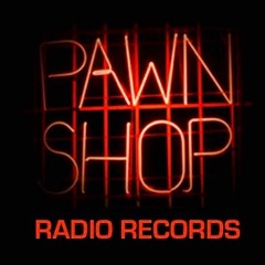 Pawnshop Radio Records