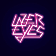 Lazer Eyes