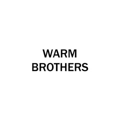 warm brothers