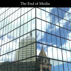 The End of Media