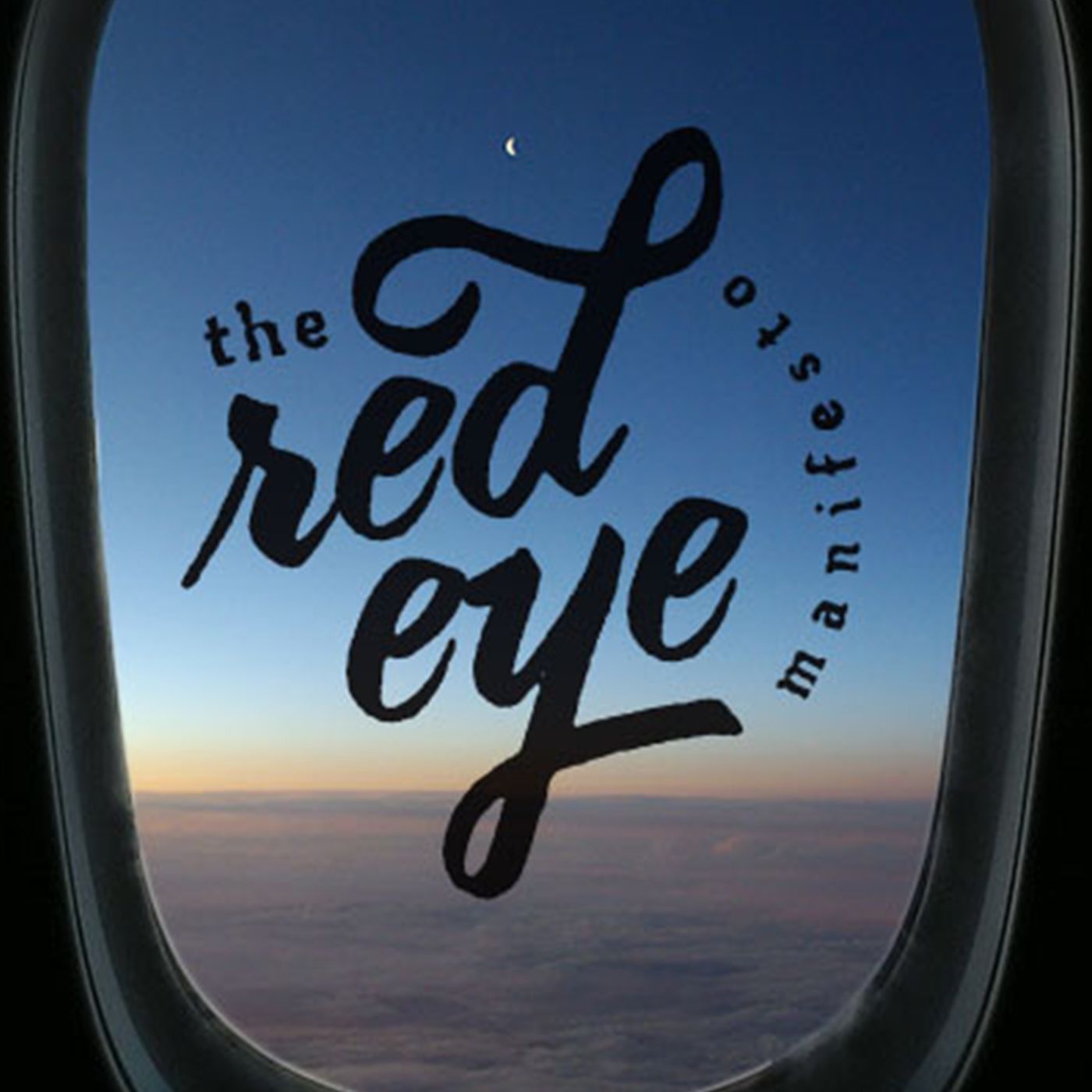 Red Eye Manifesto 