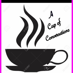 A Cup Of Conversations