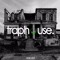 Traphouse