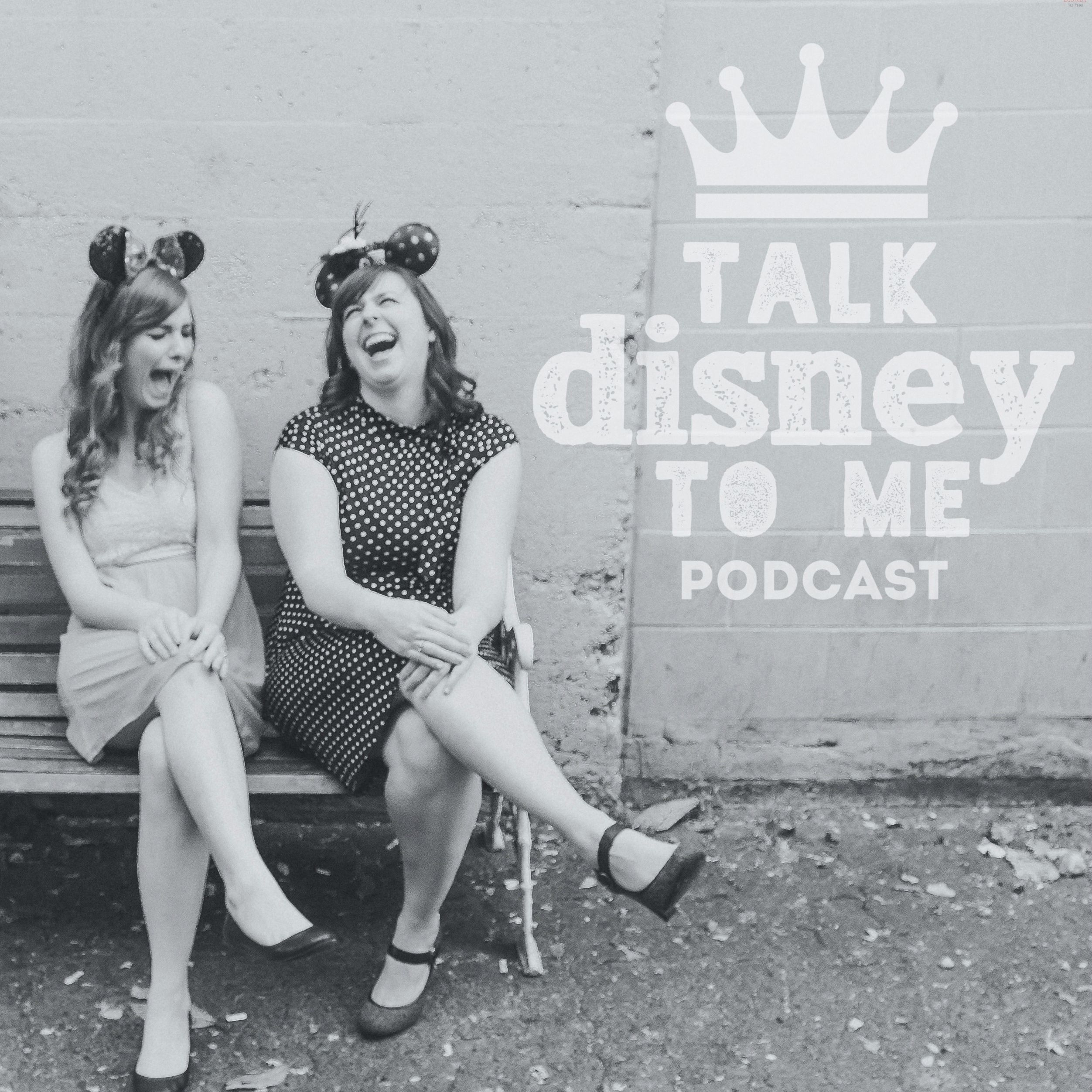Talk Disney to Me Podcast