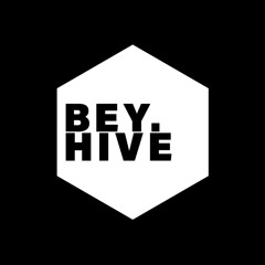 Bey.Hive