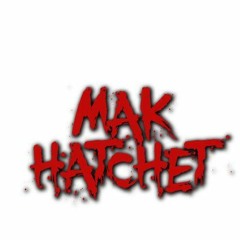 Mak HatcheT