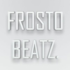 Frosto Beatz.