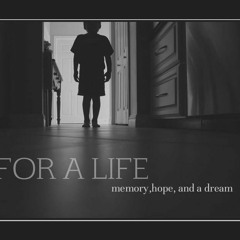FOR A LIFE