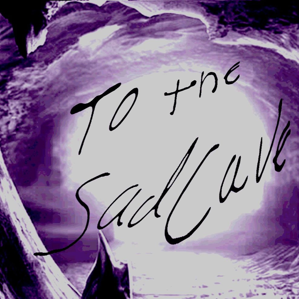 To The Sadcave podcast artwork
