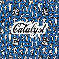 Catalyst