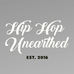 Hip Hop Unearthed