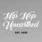 Hip Hop Unearthed