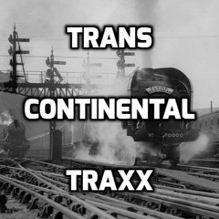 Trans-Continental-Traxx