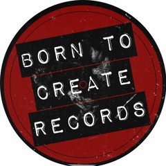 BORN TO CREATE RECORDS