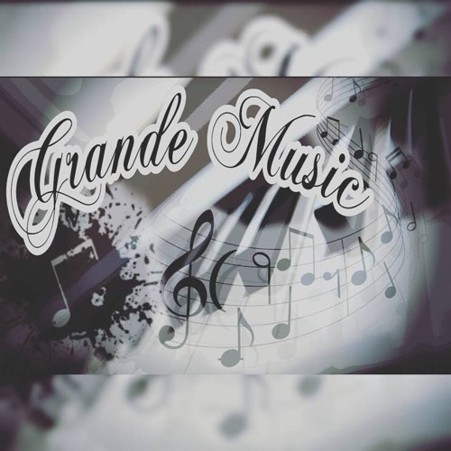 GRANDE MUSIC ENT.’s avatar