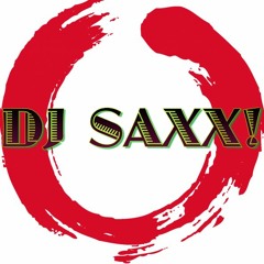 DJ SAXX!