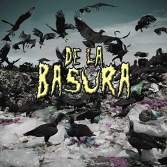 De La Basura