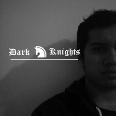 Dark Knights