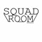 SQUAD ROOM