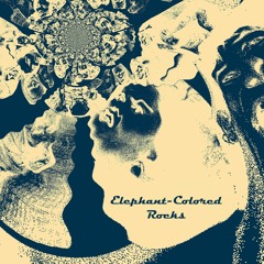 Elephant Colored Rocks 2 [EP]