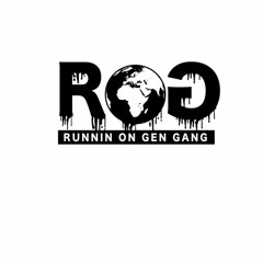 ROGG aka Runnin On Gen Gang