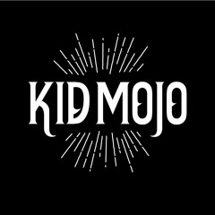 Kid Mojo